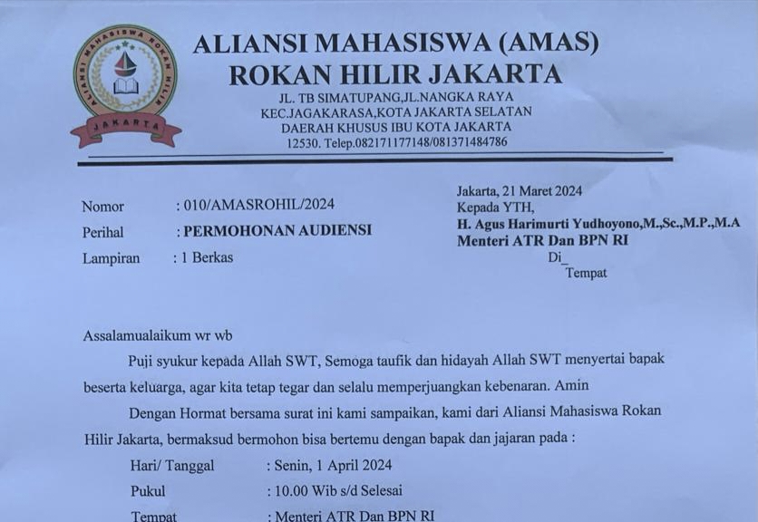 Aliansi Mahasiswa Rohil Jakarta Ajukan Surat Audiensi Ke Kementerian ATR/BPN Adukan Mafia  Tanah Rohil