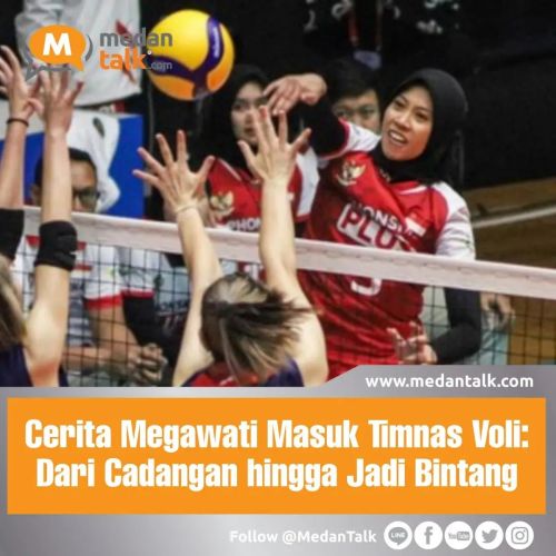 Cerita Megawati Masuk Timnas Voli: Dari Cadangan Hingga Jadi Bintang Pelatih Timnas