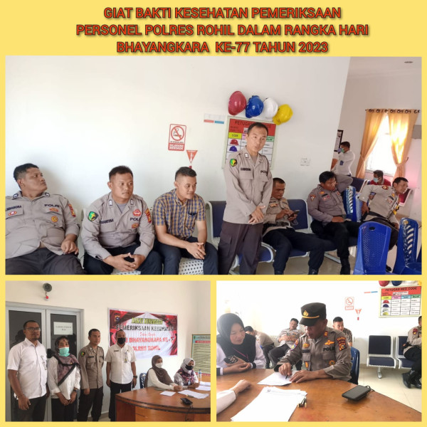 Bakti Kesehatan Polres Rohil Dalam Rangka HUT Bhayangkara ke 77, Mendical Checkup Personel