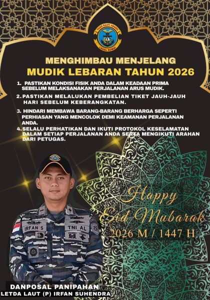 Danposal Panipahan Letda Laut Irfan Suhendra Menghimbau Pemudik Jaga Kondisi Fisik Dan Utamakan Keselamatan.