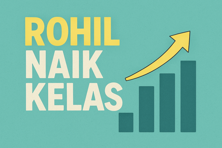 Rohil Naik Kelas: Membangun Masa Depan Gemilang dari Tanah Melayu!