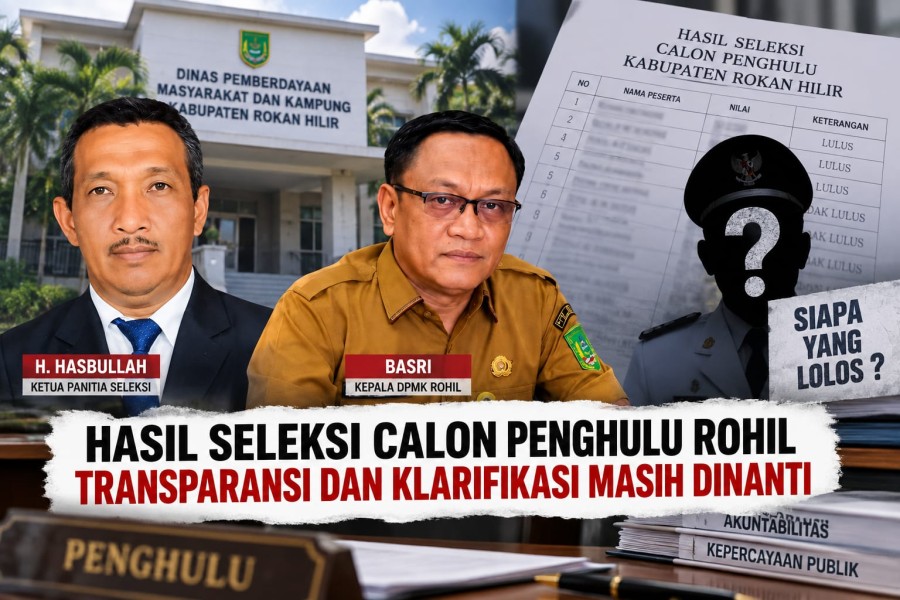 Hasil Tes Calon Penghulu Rohil Dikabarkan Keluar, Panitia dan DPMK Belum Beri Penjelasan
