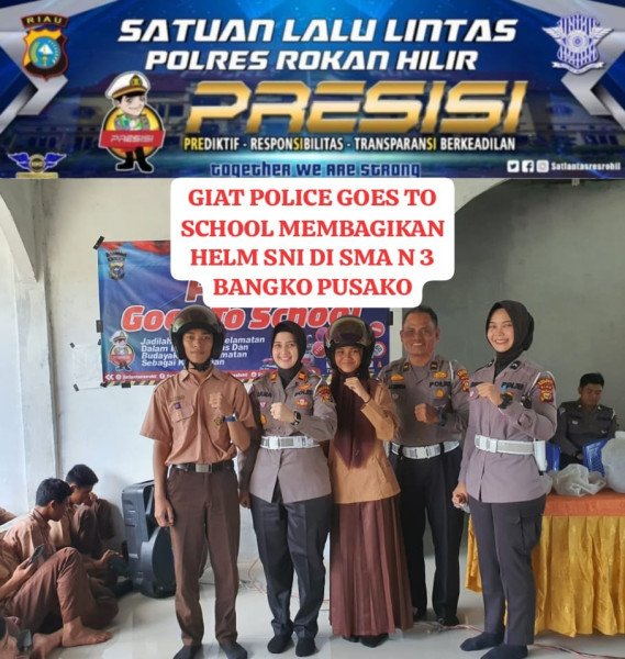 Satlantas Polres Rohil Sosialisasi Tertib Berlalu Lintas Di SMA N 3 Bangko Pusako