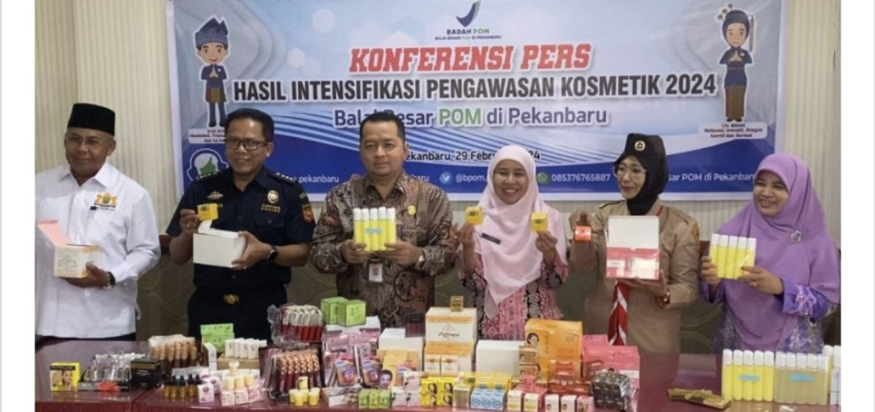 BBPOM Pekanbaru Sita 4.007 Pcs Kosmetik Ilegal Mengandung Bahan Berbahaya
